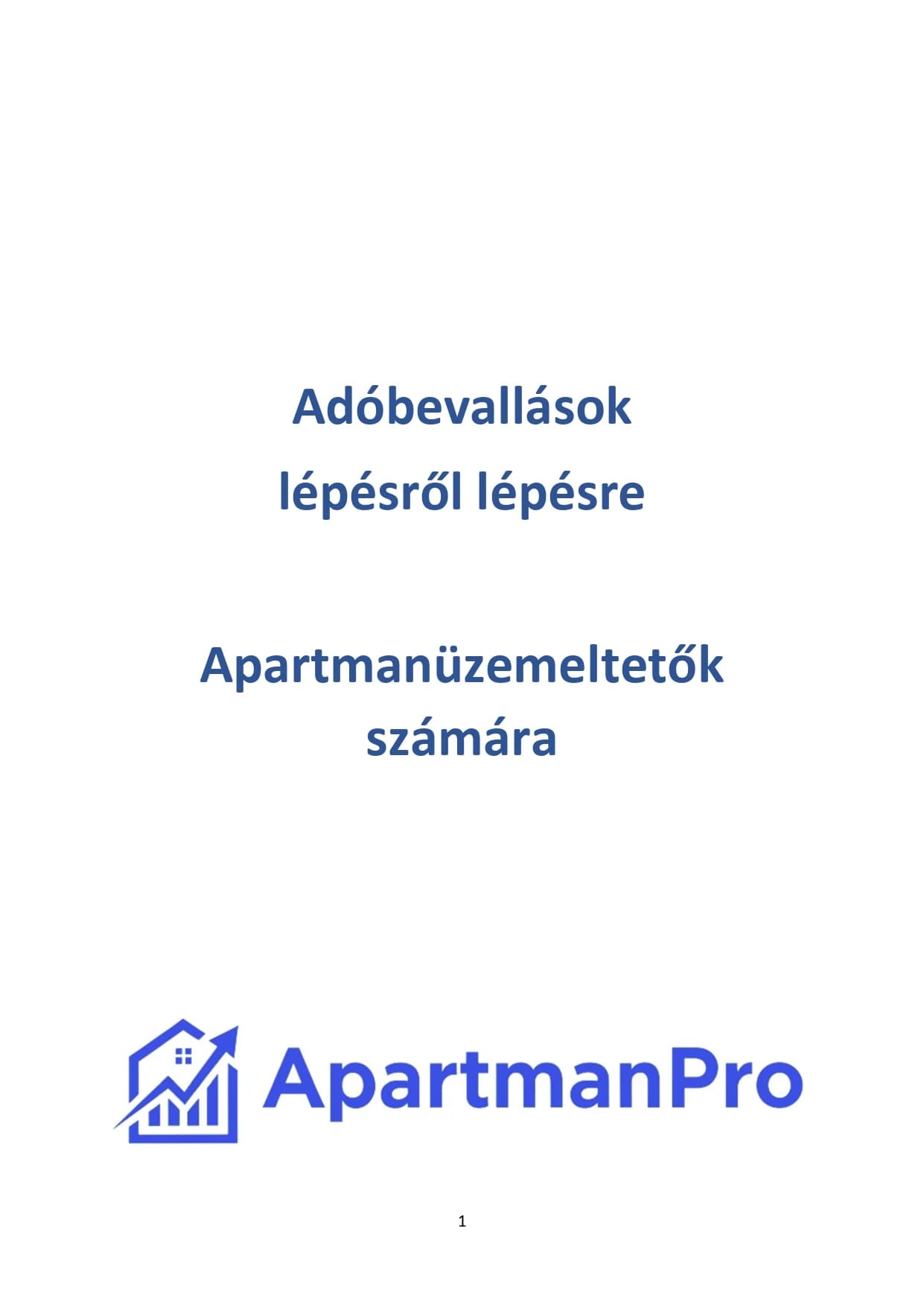 Adóbevallások lépésről lépésre apartmanüzemeltetőknek